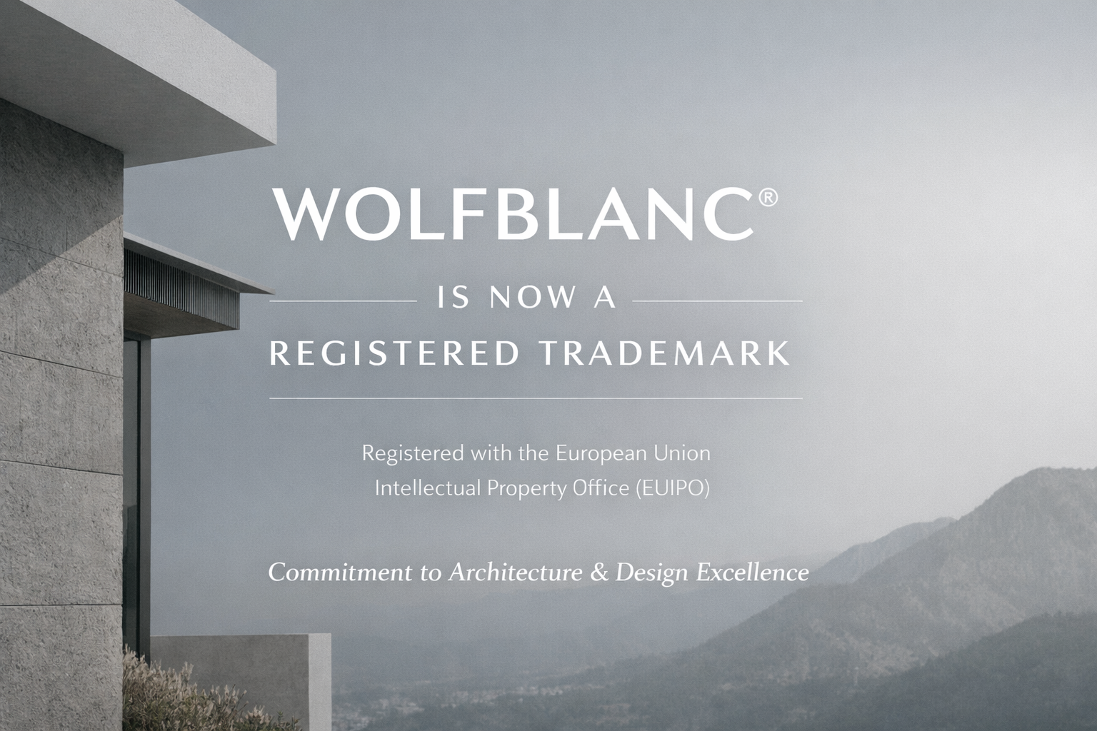 Architectural brand WOLFBLANC® officially registered as a European Union trademark under EUIPO, shown with minimalist architectural imagery.